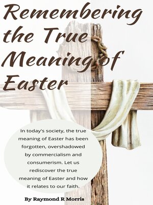 cover image of Remembering the True Meaning of Easter